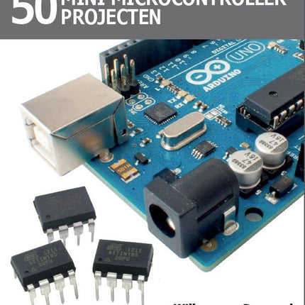 50 Mini Microcontroller projecten (E - BOOK) - Elektor