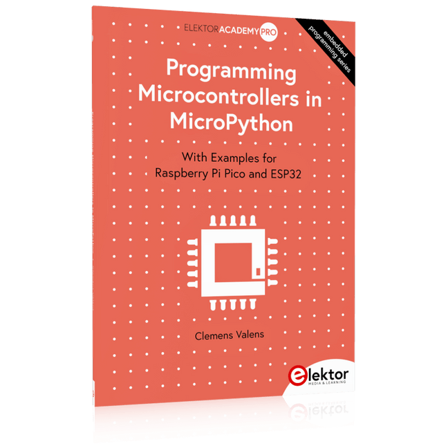 Programming Microcontrollers in MicroPython (Book)