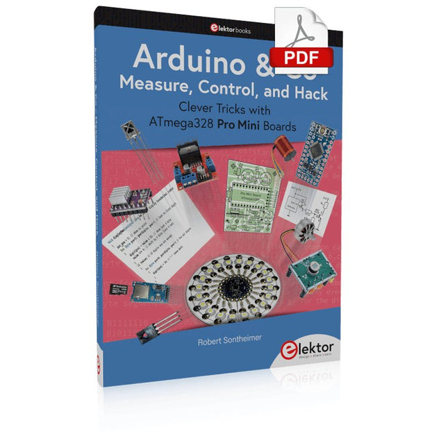 Arduino & Co - Measure, Control, and Hack (E - book) - Elektor
