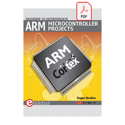 ARM Microcontroller Projects (E - book) - Elektor