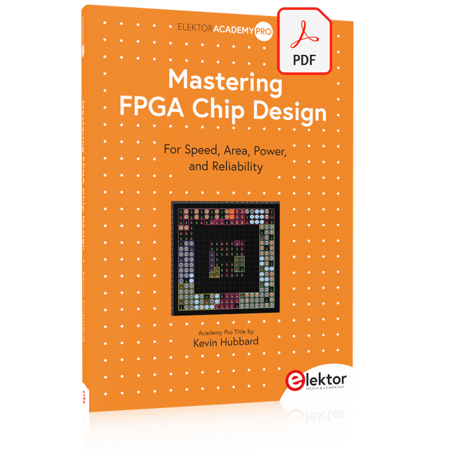 Mastering FPGA Chip Design (E - book) - Elektor