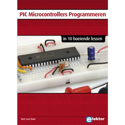 PIC Microcontollers Programmeren (E - book) - Elektor