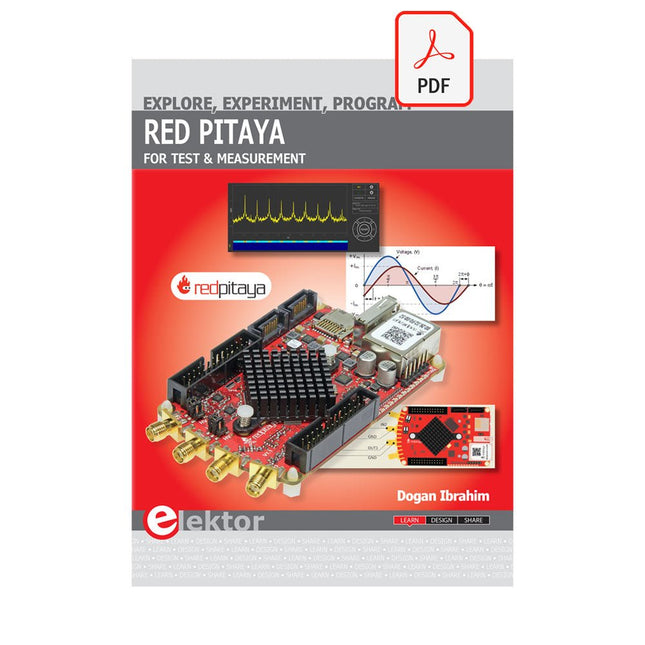 Red Pitaya for Test and Measurement (E - book) - Elektor